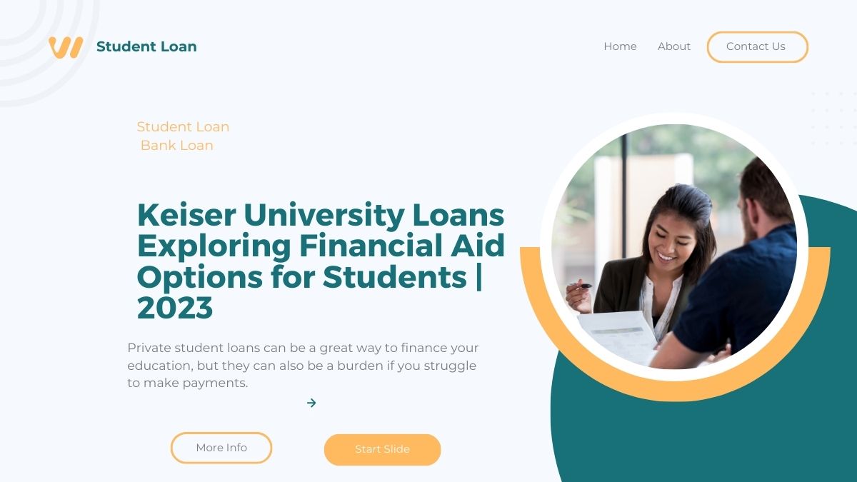 Read more about the article Keiser University Loans: Exploring 5 Best Financial Aid Options for Students | 2023