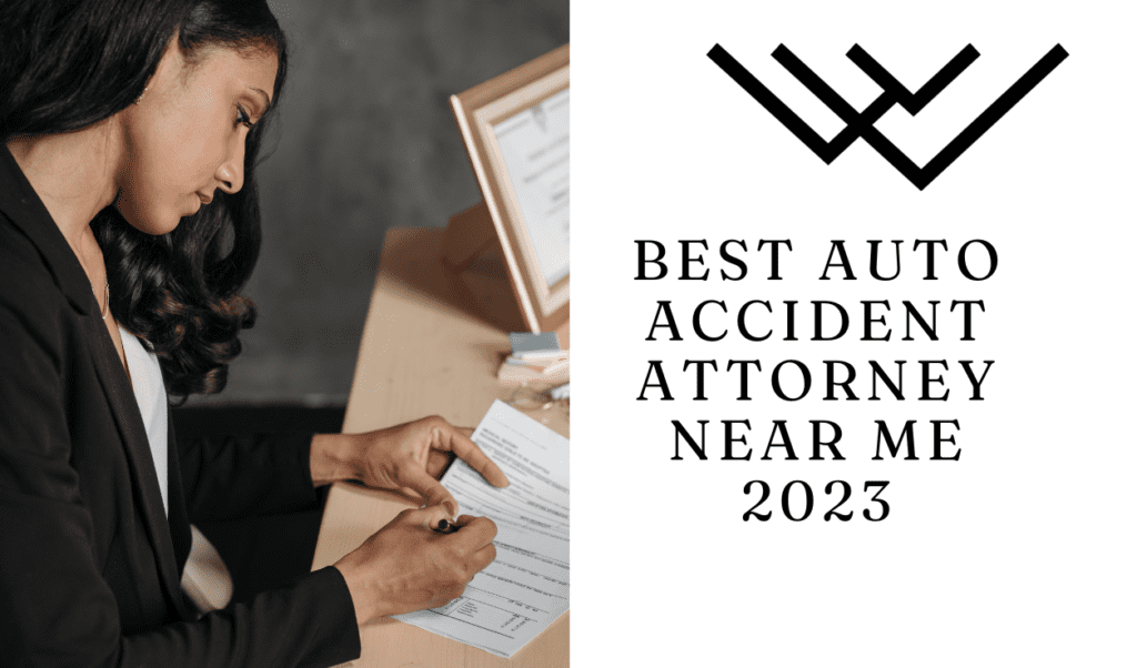 Best Auto accident attorney near me 2023