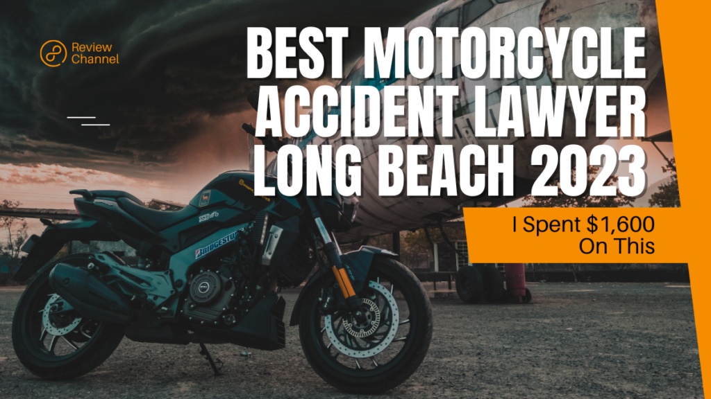 Best Motorcycle Accident Lawyer long Beach 2023