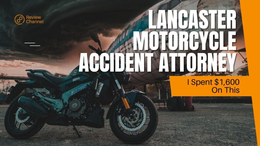 Lancaster Motorcycle Accident Attorney