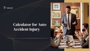 Read more about the article Calculator for Auto Accident Injury (Update 2023)