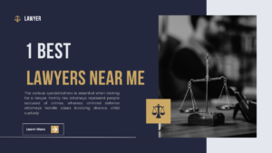 Read more about the article 1 Best Lawyers Near Me Your Guide to Finding Legal Assistance 2023