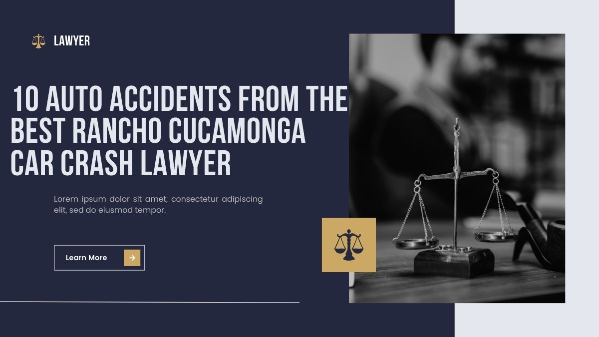 You are currently viewing 10 Auto Accidents From the Best Rancho Cucamonga Car Crash Lawyer