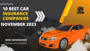 Read more about the article 10 Best Car Insurance Companies of November 2023