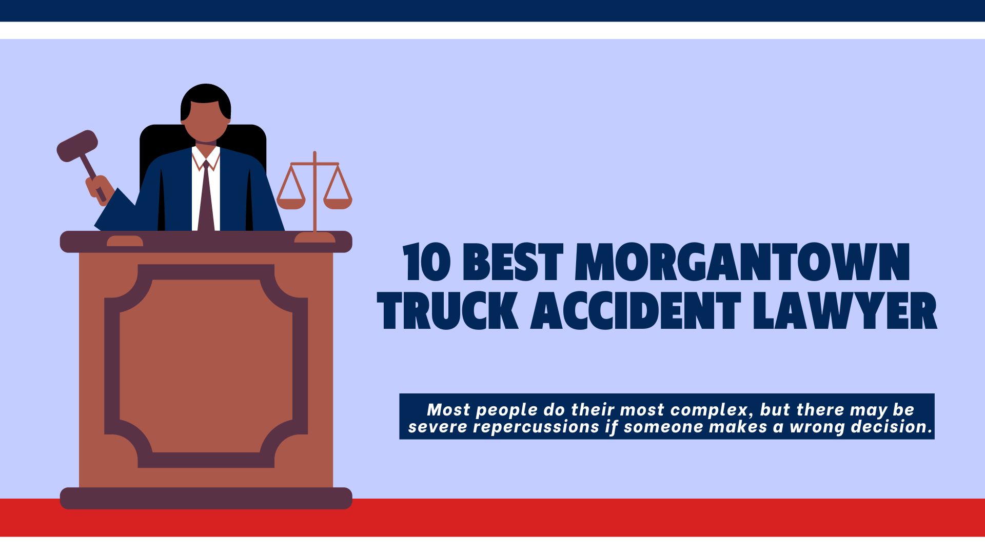 You are currently viewing 10 Best Morgantown Truck Accident Lawyer