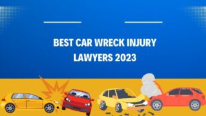 Read more about the article Best Car Wreck Injury Lawyers 2023
