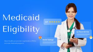 Read more about the article Medicaid Eligibility