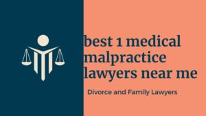 Read more about the article best 1 medical malpractice lawyers near me